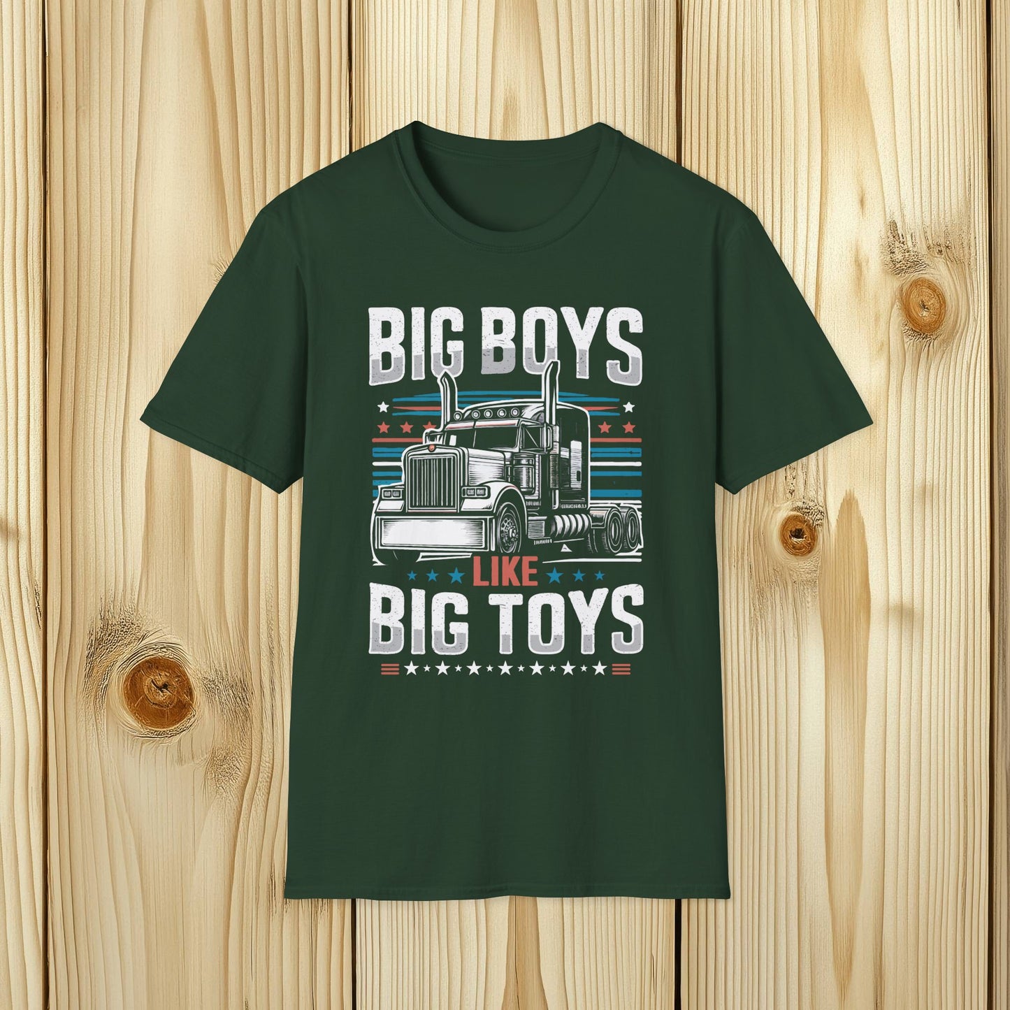 BIG BOYS LIKE BIG TOYS T-Shirt