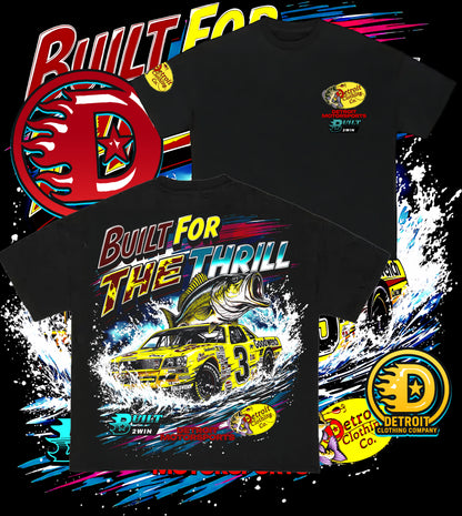 Built To Thrill - Detroit Clothing Company Motorsports Special  Edition - Started In Detroit Clothing Co.