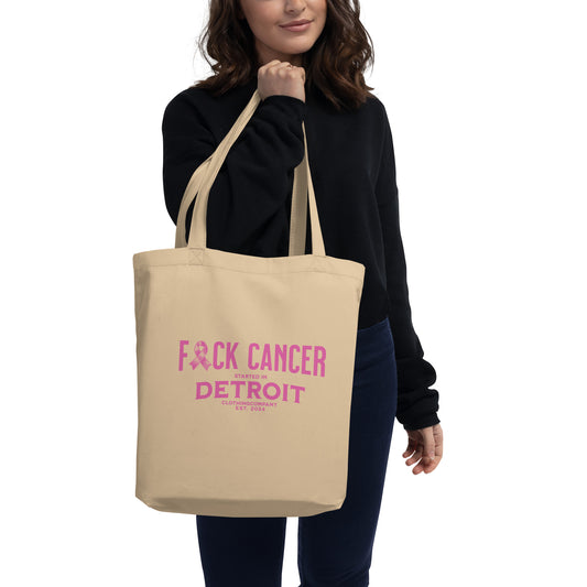 Started IN Detroit F*CK CANCER Eco Tote Bag