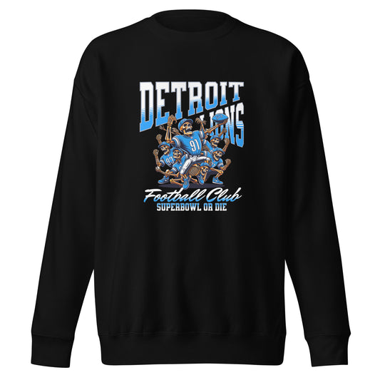 Detroit Lions Football Club "Super Bowl or Die" Skeleton Sweatshirt