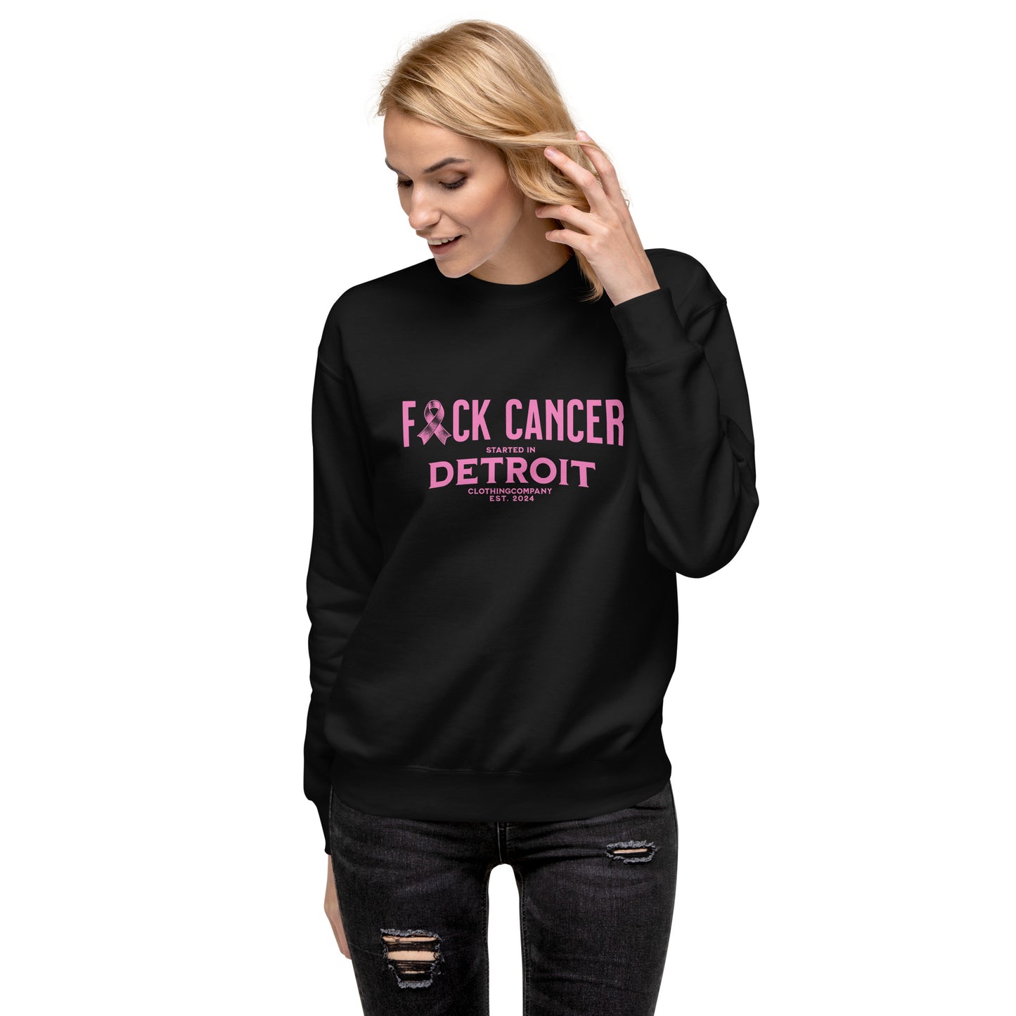 Started IN Detroit F*CK CANCER Unisex Premium Sweatshirt